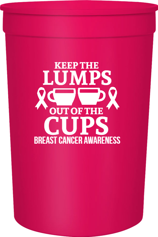 Special Events Breast Cancer Awareness Lumps Cups Out Of The Keep 16oz Stadium Cups Style 123956