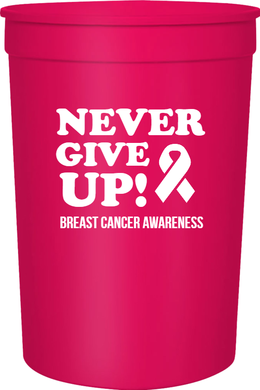 Special Events Breast Cancer Awareness Never Give Up 16oz Stadium Cups Style 123595