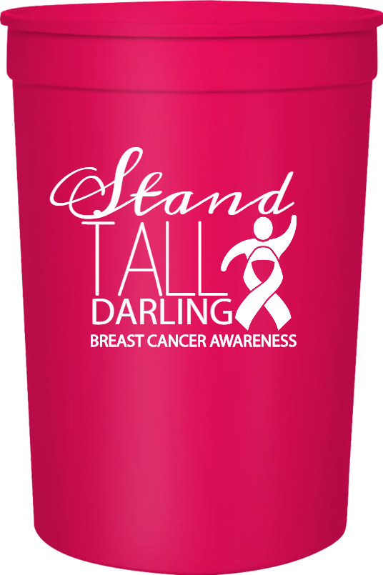 Special Events Breast Cancer Awareness Stand Tall Darling 16oz Stadium Cups Style 123587