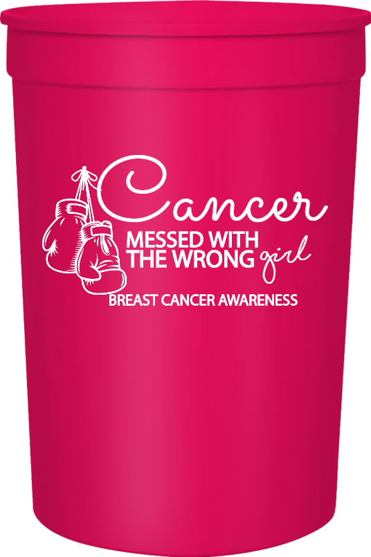 Special Events Cancer Girl Messed With The Wrong Breast Awareness 16oz Stadium Cups Style 123584