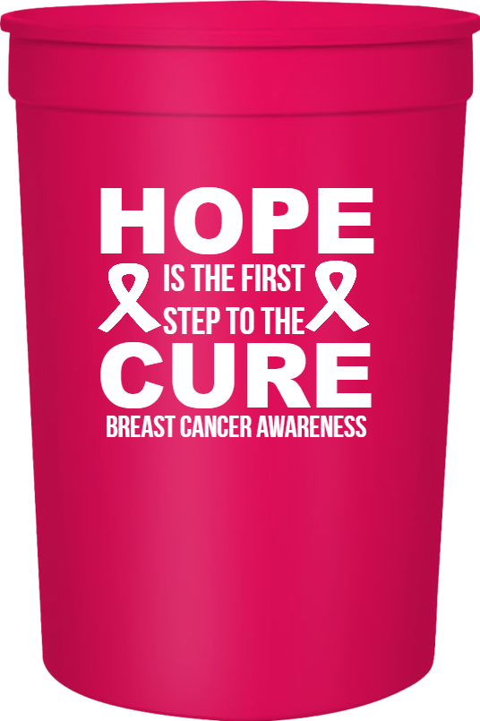 Special Events Cure Hope Is The FirstStep To Breast Cancer Awareness 16oz Stadium Cups Style 123951