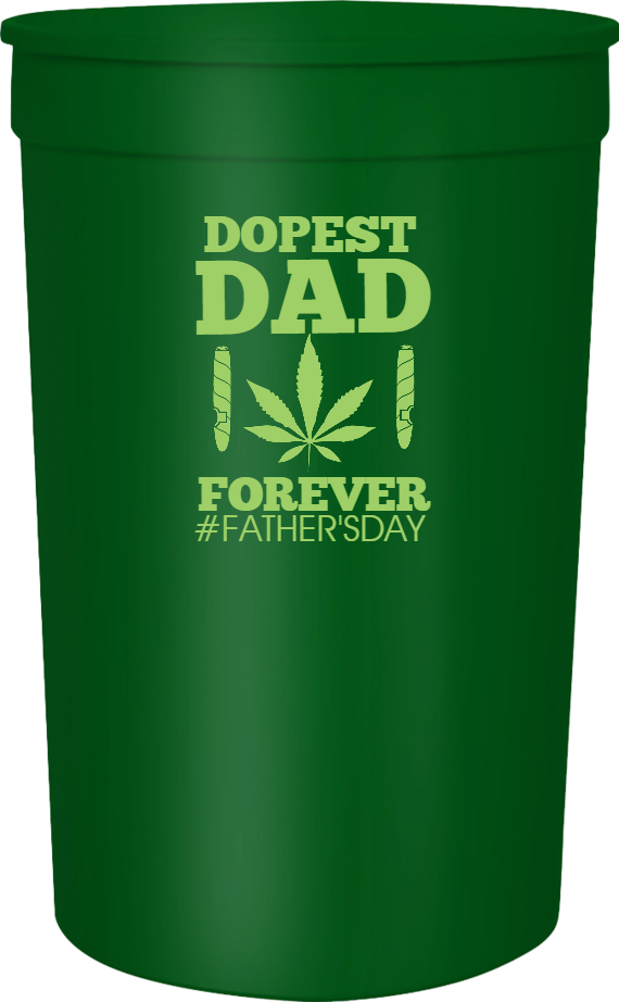 Father's Day Dopest Dad Forever fathersday 16oz Stadium Cups Style 119555