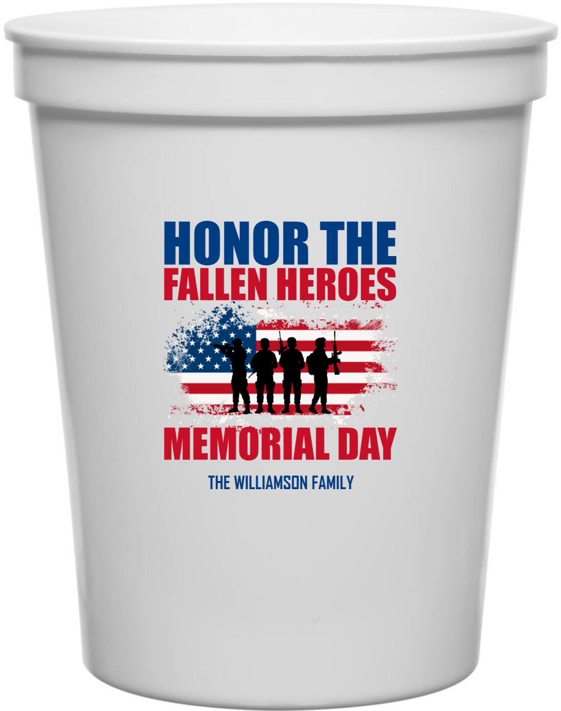 Honor The Fallen Heroes Memorial Day 16oz Stadium Cups Style 172800