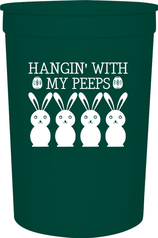 Happy Easter Day Hangin With My Peeps 16oz Stadium Cups Style 104216
