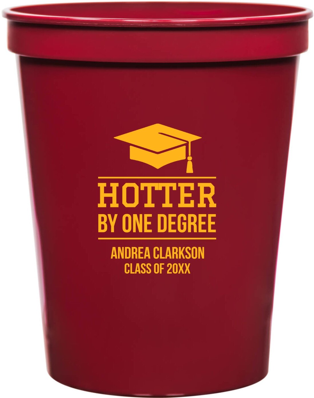 Hotter By One Degree 16oz Stadium Cups Style 172680