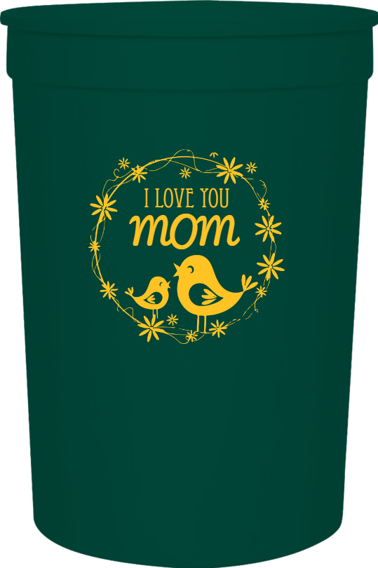 Mothers Day I Love You Mom 16oz Stadium Cups Style 105851