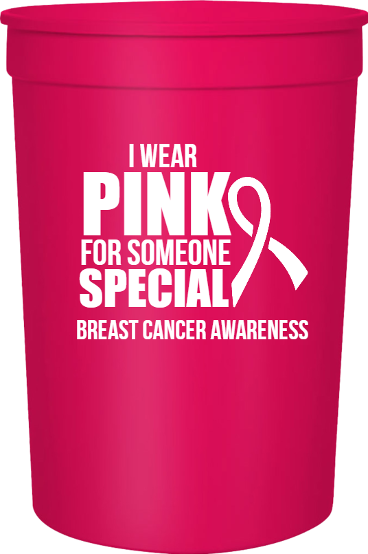 Special Events Wear Pink For Someone Breast Cancer Awareness 16oz Stadium Cups Style 123468