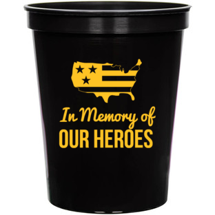 Holidays & Special Events In Memory Of Our Heroes 16oz Stadium Cups Style 136070