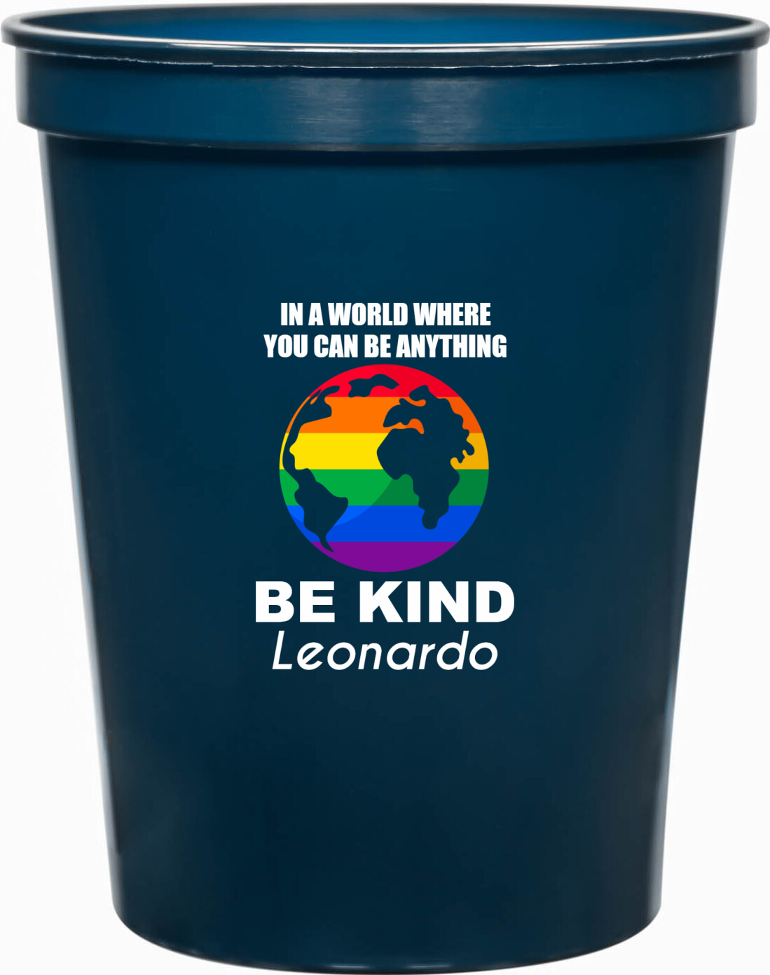 In A World Where You Can Be Anything Be Kind 16oz Stadium Cups Style 173221