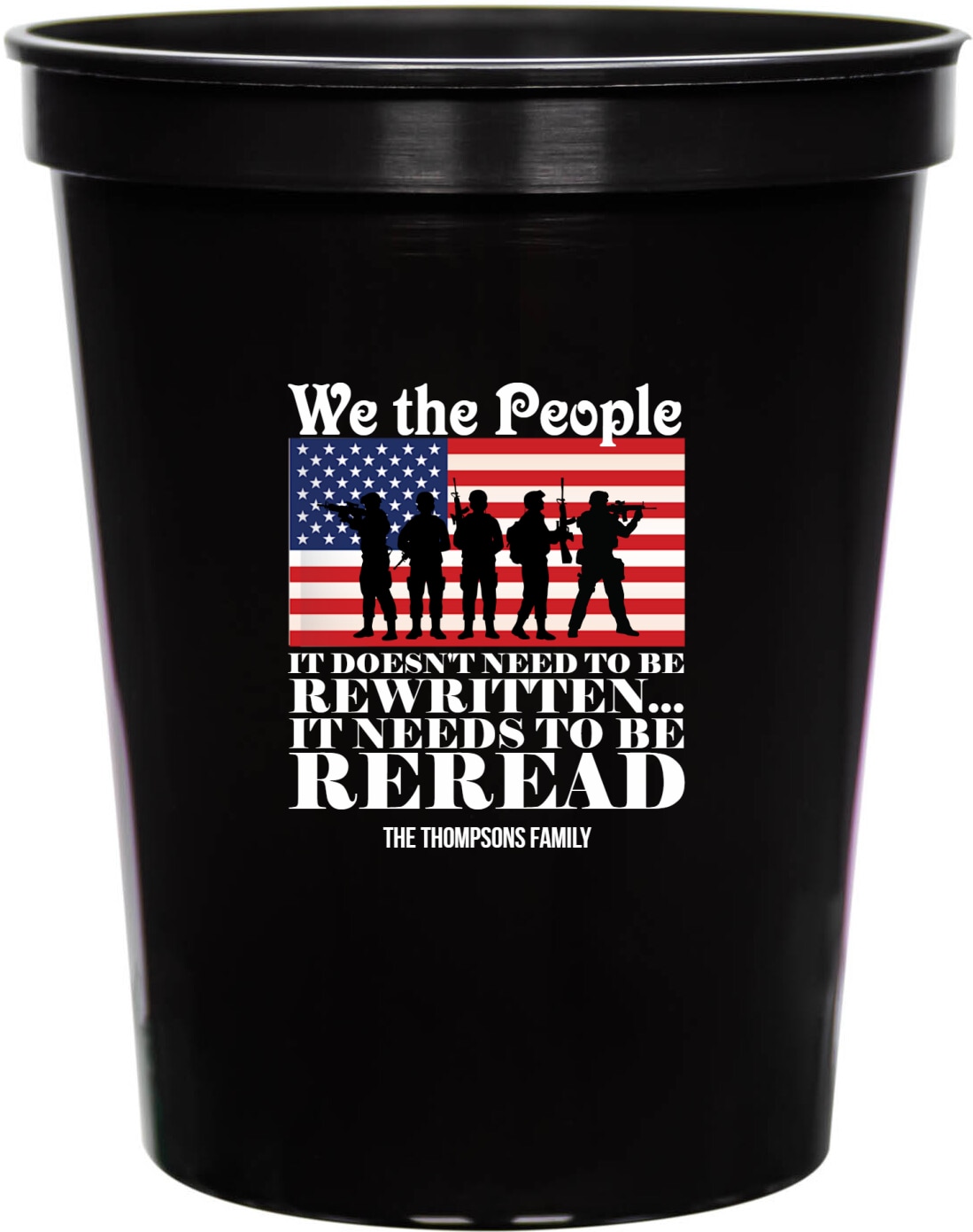 We The People Doesn't Need Rewritten It Needs To Be Reread Doesnt 16oz Stadium Cups Style 173026