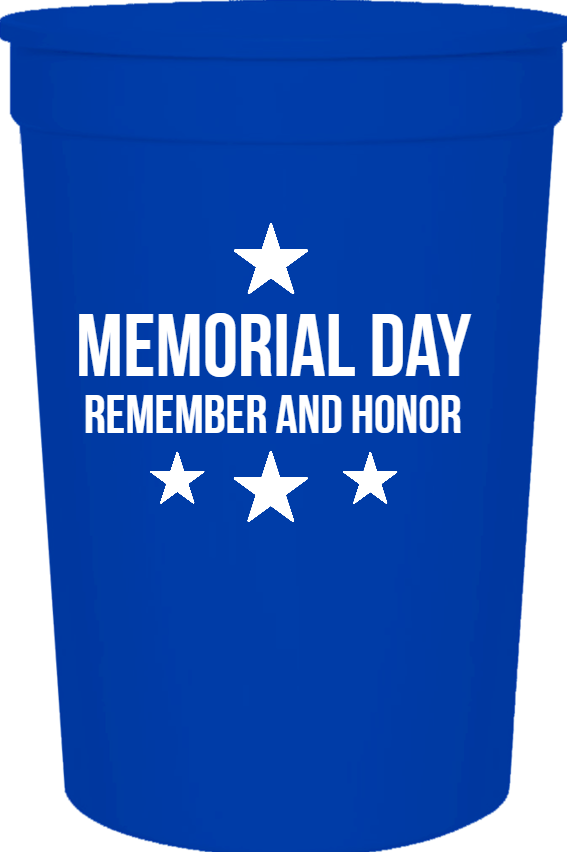 Memorial Day Remember And Honor 16oz Stadium Cups Style 106387