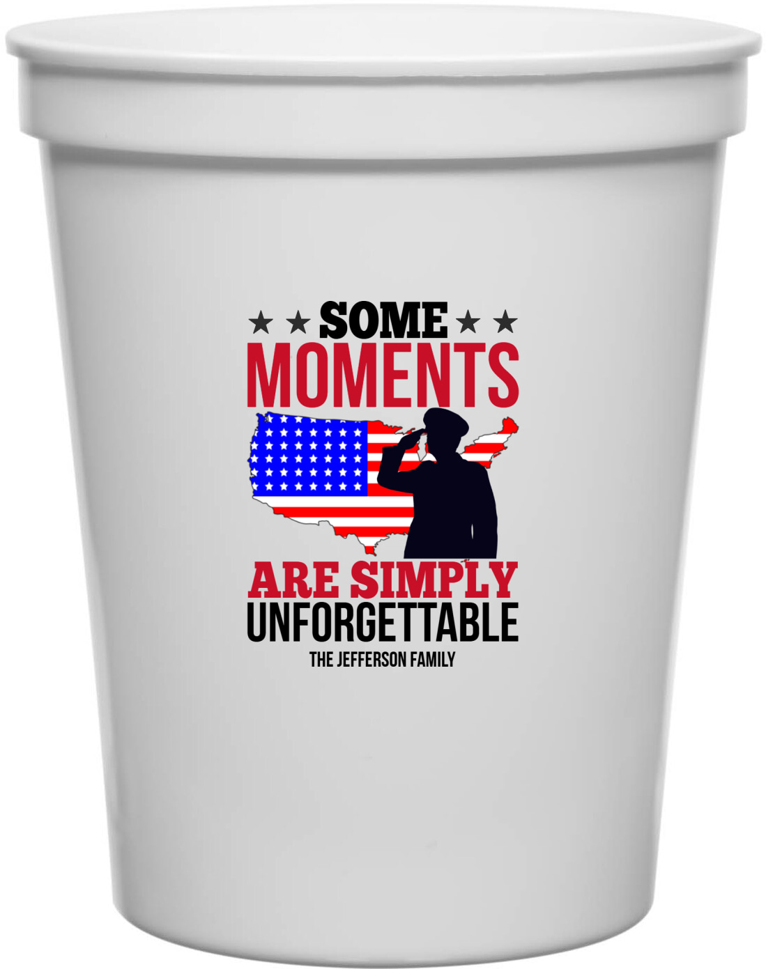 Some Moments Are Simply Unforgettable 16oz Stadium Cups Style 172831