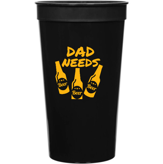 Dad Needs 16oz Stadium Cups Style 132004