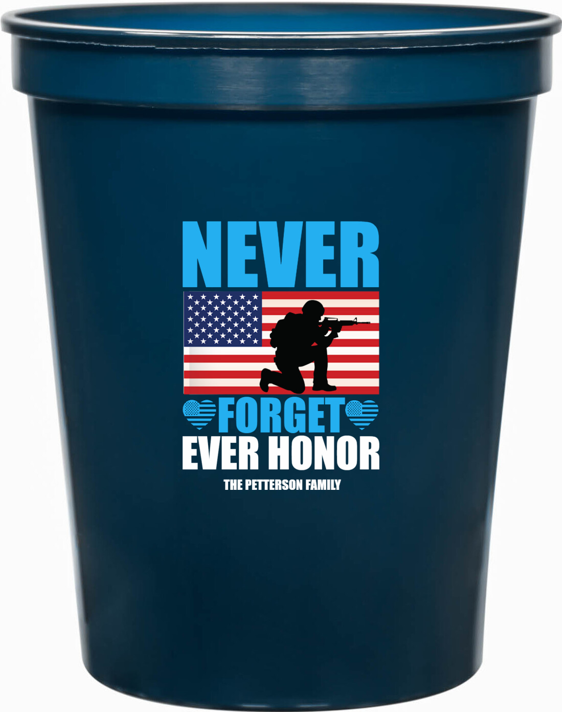 Never Forget Ever Honor 16oz Stadium Cups Style 172772