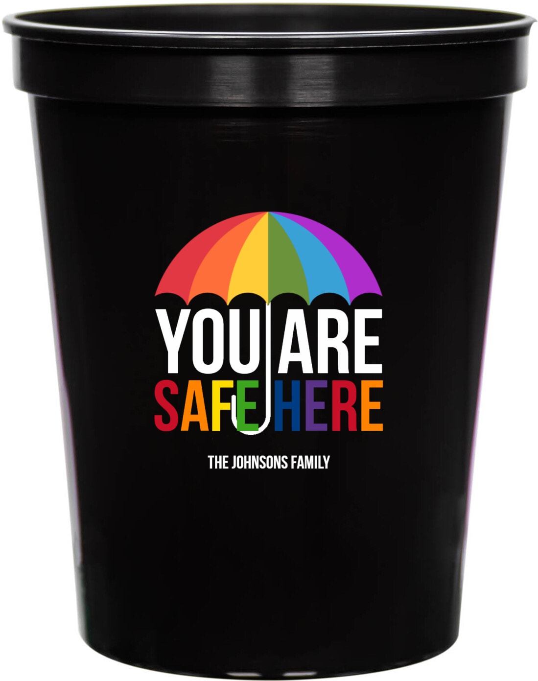 You Are Safe Here 16oz Stadium Cups Style 173213