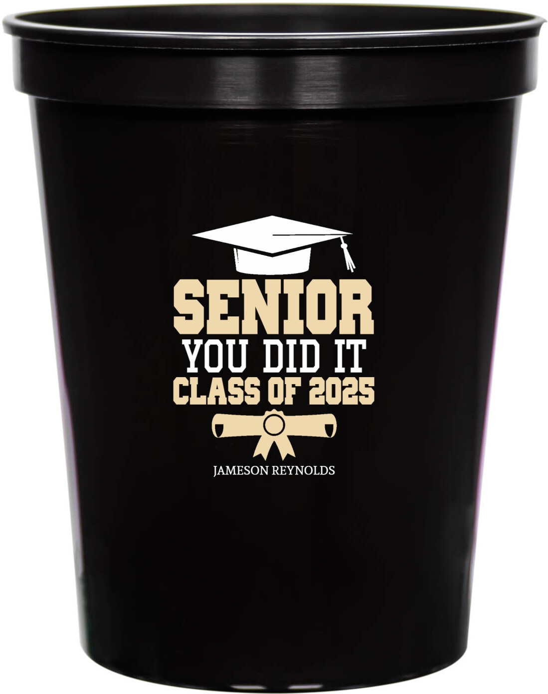 Senior You Did It Class Of 2025 16oz Stadium Cups Style 171287