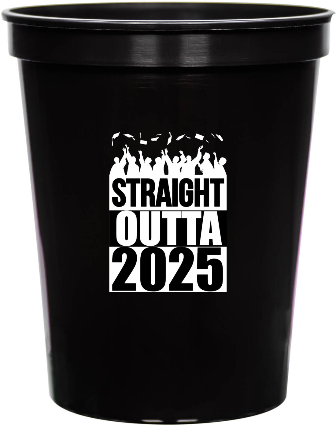 Straight Outta 2025 16oz Stadium Cups Style 171302