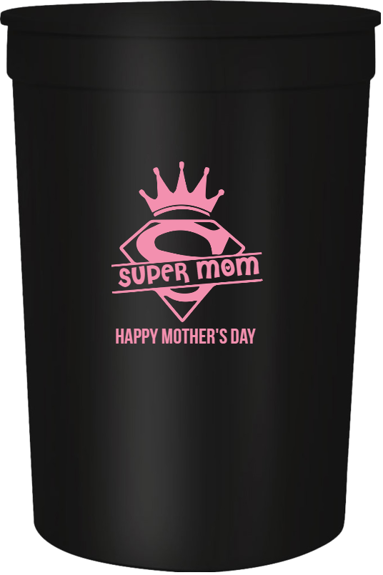 Mothers Day Super Mom Happy 16oz Stadium Cups Style 105836
