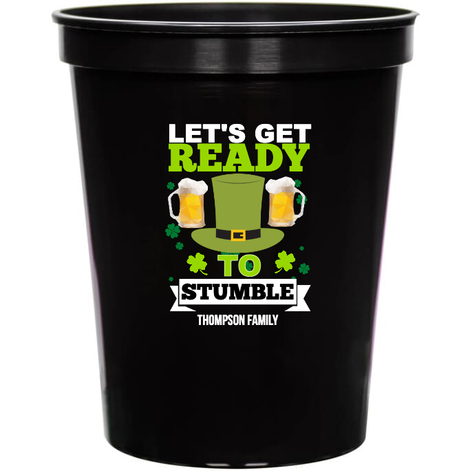 Let's Get Ready To Stumble Lets 16oz Stadium Cups Style 158590