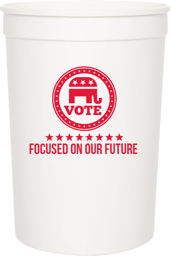 Political Vote Focused On Our Future 16oz Stadium Cups Style 109955