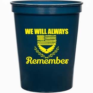 Holidays & Special Events We Will Always Remember 16oz Stadium Cups Style 136075