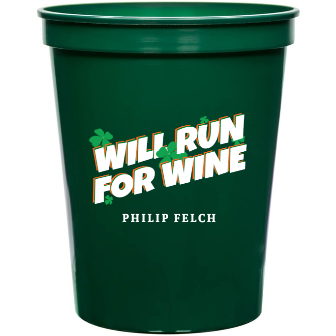 Holidays & Special Events Will Run For Wine 16oz Stadium Cups Style 158541