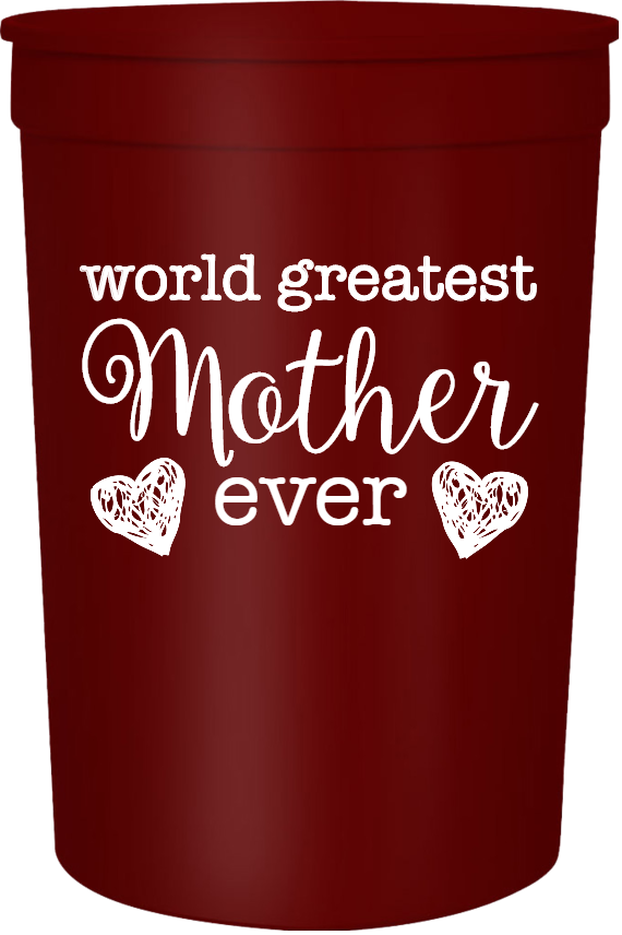 Mother Day World Greatest Ever 16oz Stadium Cups Style 105894