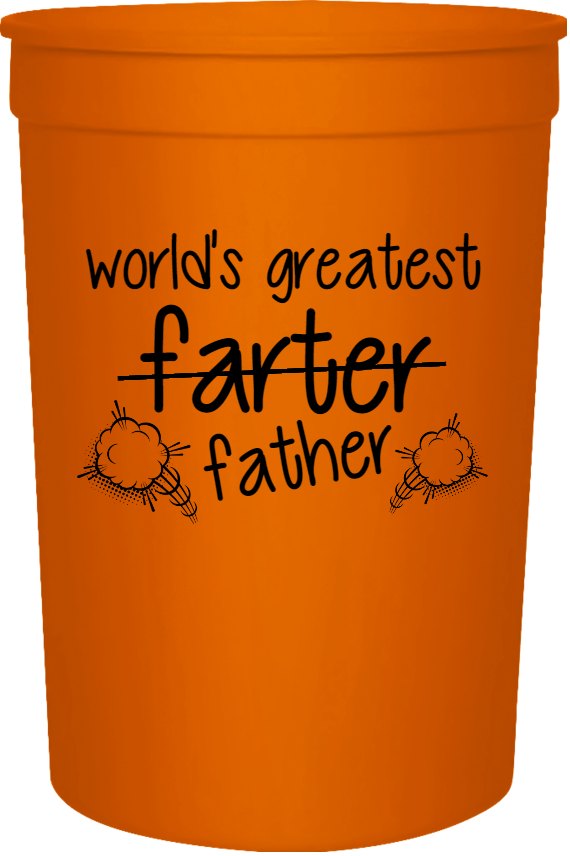 Fathers Day Worlds Greatest Farter 16oz Stadium Cups Style 108174