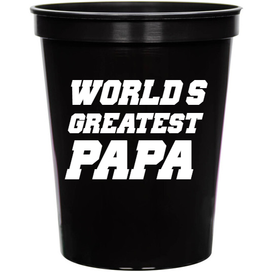 Holidays & Special Events Worlds Greatest Papa 16oz Stadium Cups Style 135158