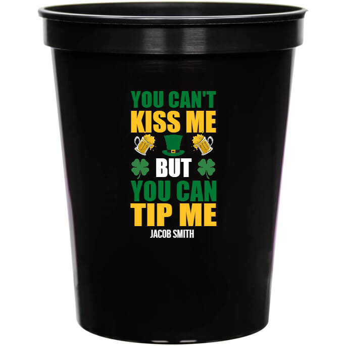 You Can\'t Kiss Me But You Can Tip Me Cant 16oz Stadium Cups Style 158614