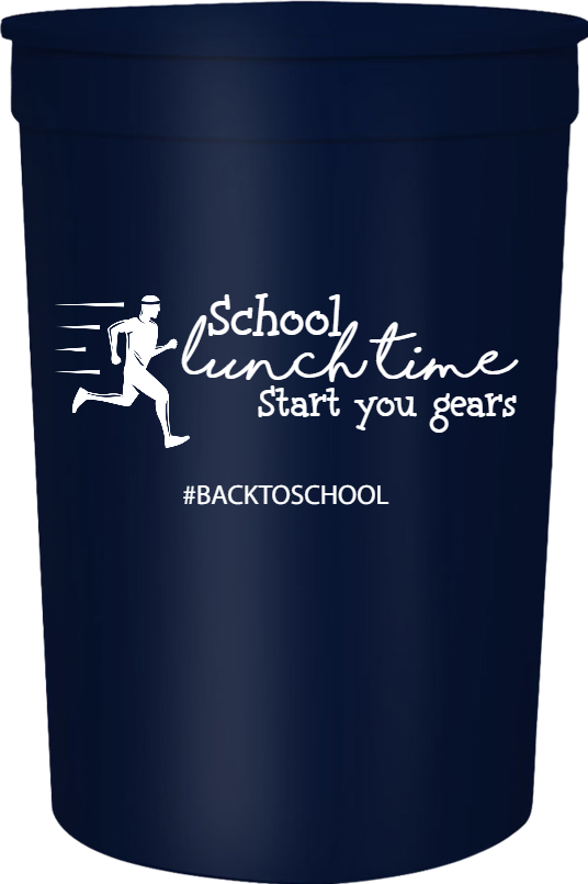 Back To School backtoschool Lunch Time Start You Gears 16oz Stadium Cups Style 122366