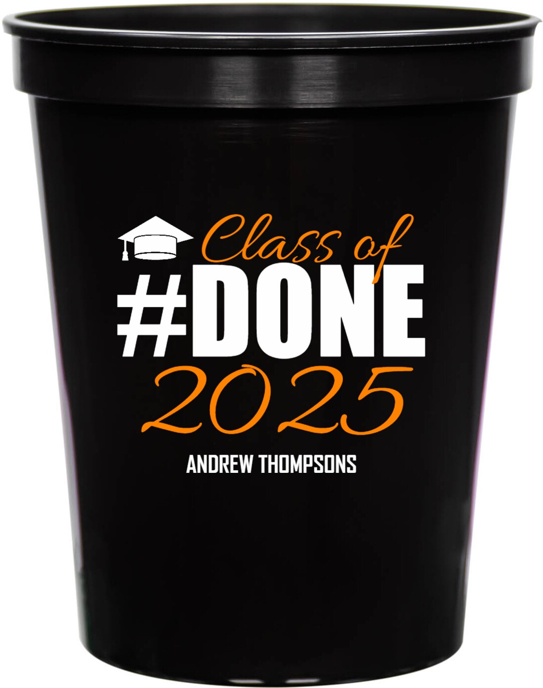 Class Of 2025 Done 16oz Stadium Cups Style 171137