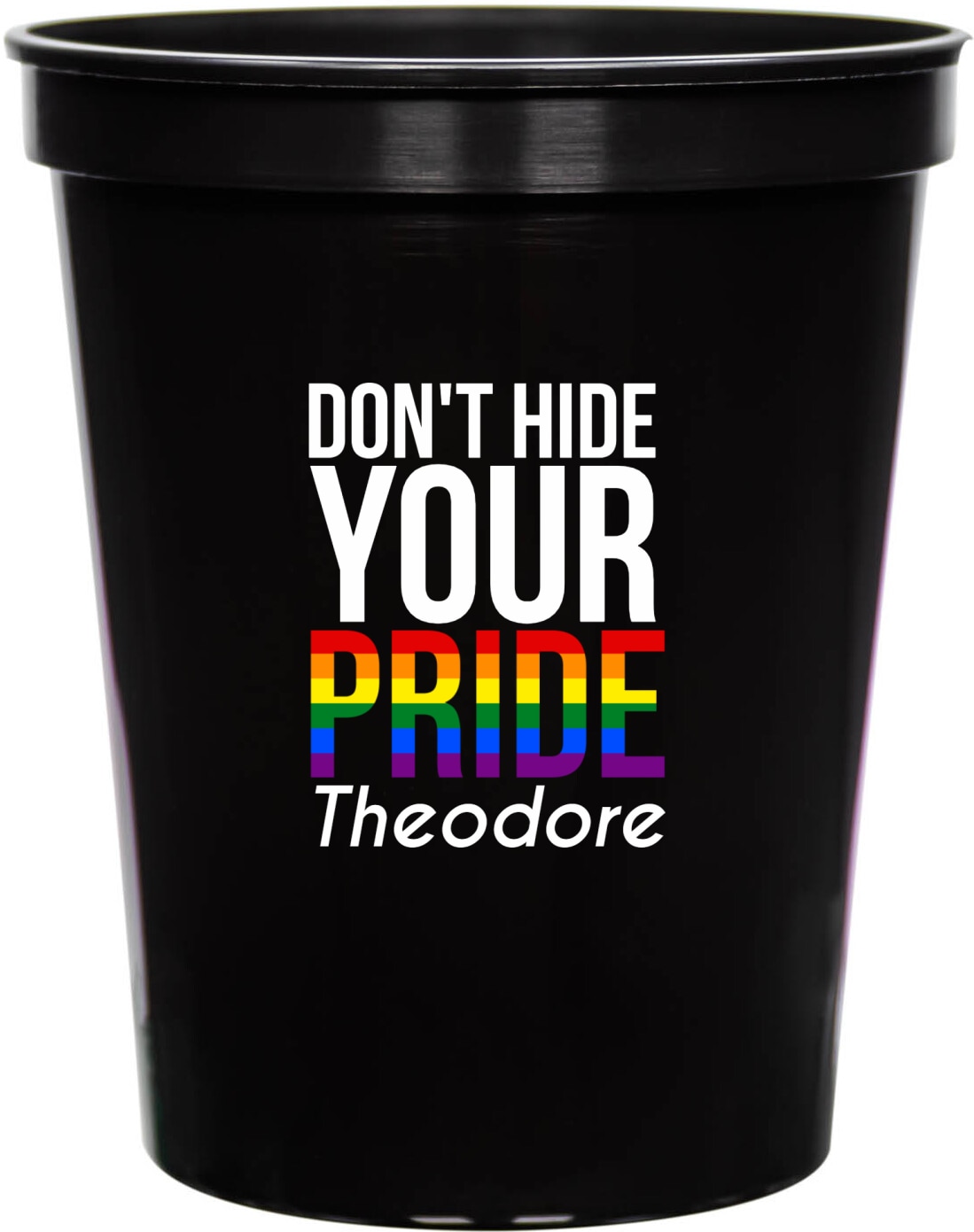Don't Hide Your Pride 16oz Stadium Cups Style 173184