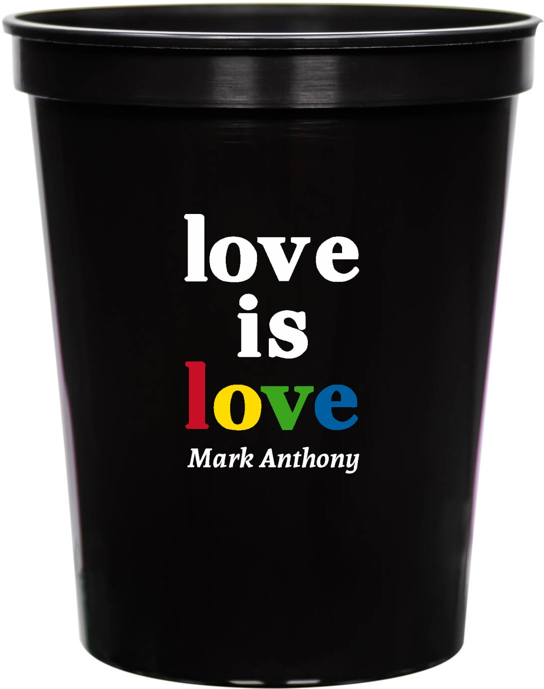 Love Is Love Mark Anthony 16oz Stadium Cups Style 169526