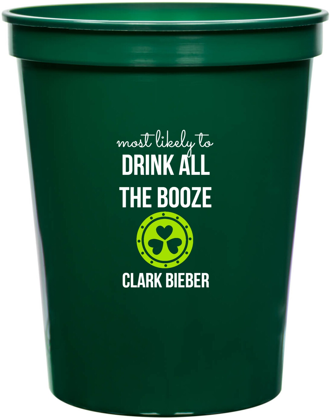 Most Likely To Drink All The Booze 16oz Stadium Cups Style 170062