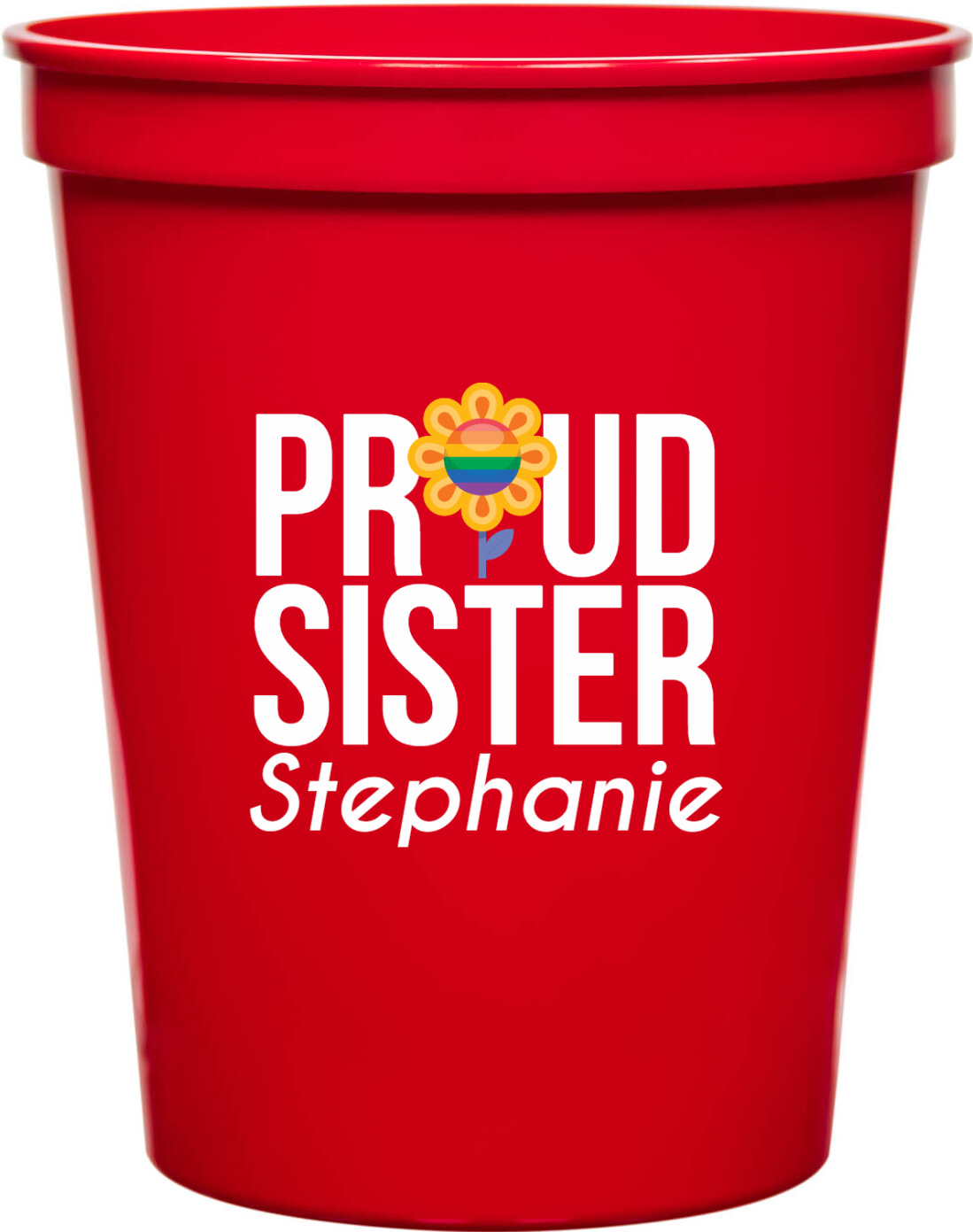 Proud Sister 16oz Stadium Cups Style 173196