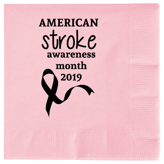 American Stroke Awareness Month AwarenessMonth2019 2ply Economy Beverage Napkins Style 106059