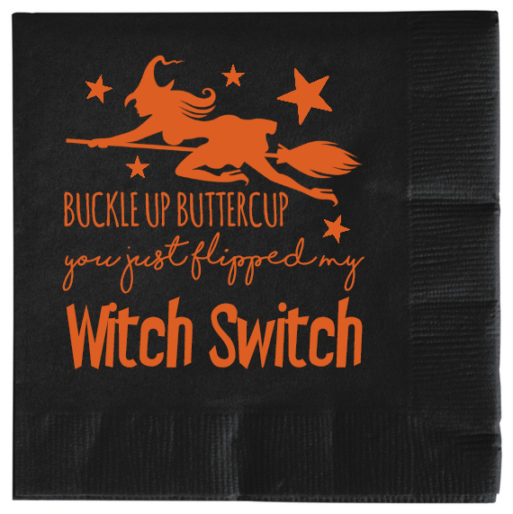 Halloween Buckle Up Buttercup You Just Flipped My Witch Switch 2ply Economy Beverage Napkins Style 113386