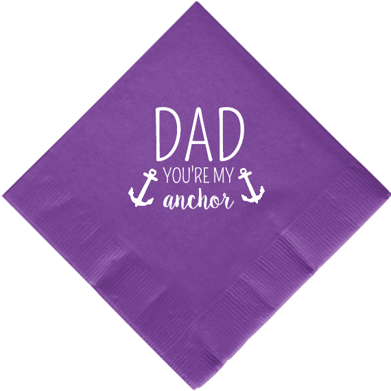 Happy Fathers Day Dad Youre My Anchor 2ply Economy Beverage Napkins Style 107540