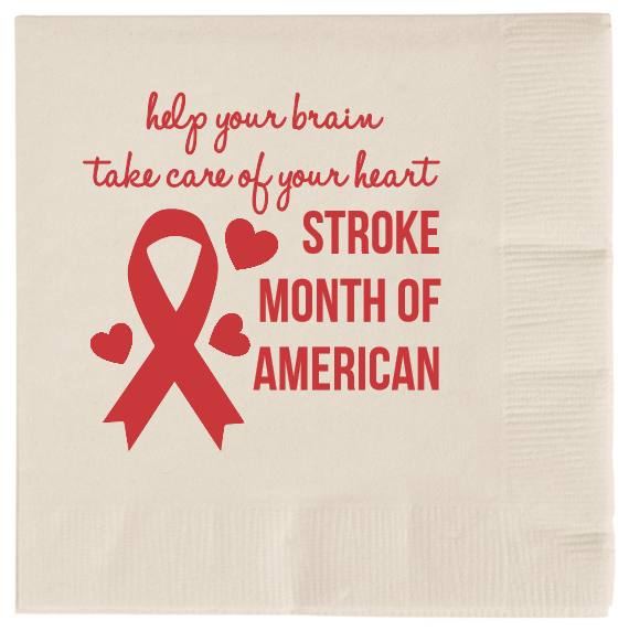 American Stroke Awareness Month Help Your Brain Take Care Of Heart StrokeMonth OfAmerican 2ply Economy Beverage Napkins Style 106072