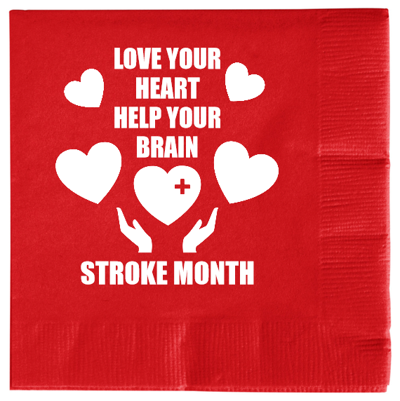 American Stroke Awareness Month Love YourHeartHelp YourBrain 2ply Economy Beverage Napkins Style 106051