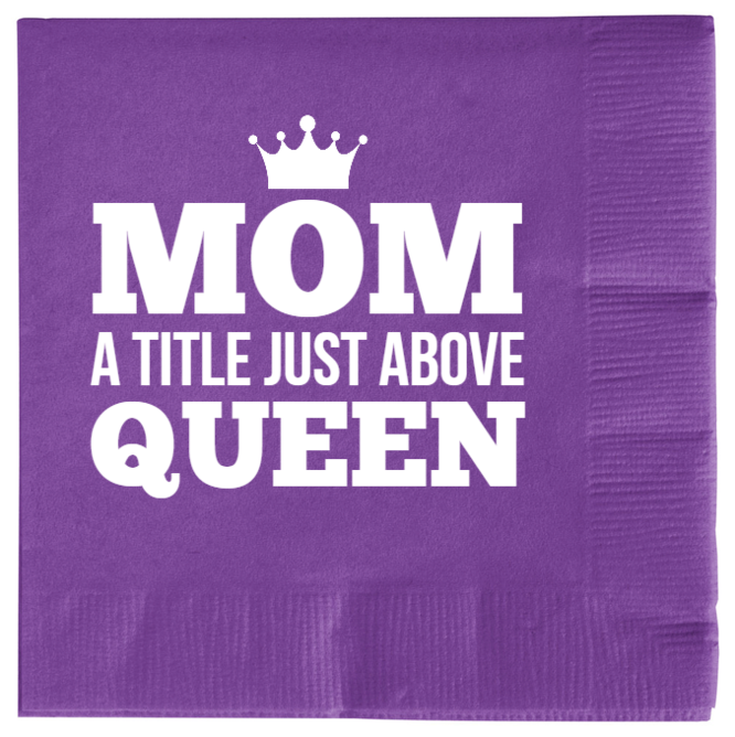 Happy Mothers Day Mom Title Just Above Queen 2ply Economy Beverage Napkins Style 133766
