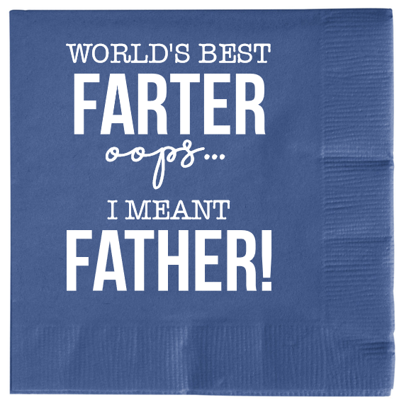 Happy Fathers Day Worlds Best I Meant Farter Oops 2ply Economy Beverage Napkins Style 106961