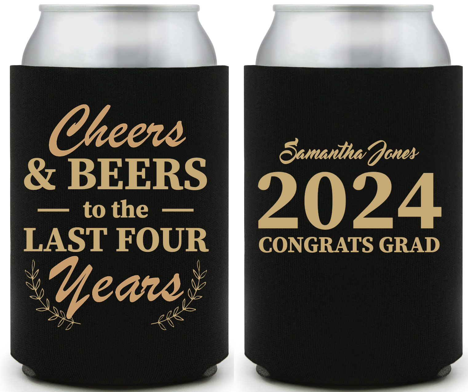 Cheers And Beers Last Four Years Congratulations Full Color Foam Collapsible Coolies Style 158846