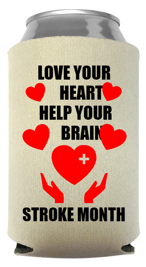 American Stroke Awareness Month Full Color Foam Collapsible Coolies Style 106048