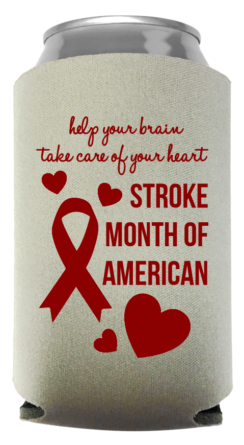 American Stroke Awareness Month Full Color Foam Collapsible Coolies Style 106070