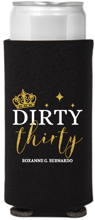 Crown Dirty Thirty Birthday Full Color Slim Can Coolers