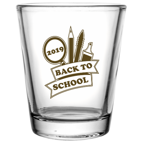 Back To School 2019 Custom Clear Shot Glasses- 1.75 oz. Style 110394