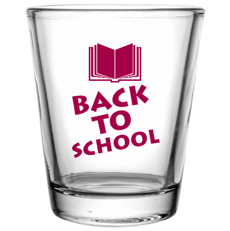 Back To School Custom Clear Shot Glasses- 1.75 oz. Style 110892