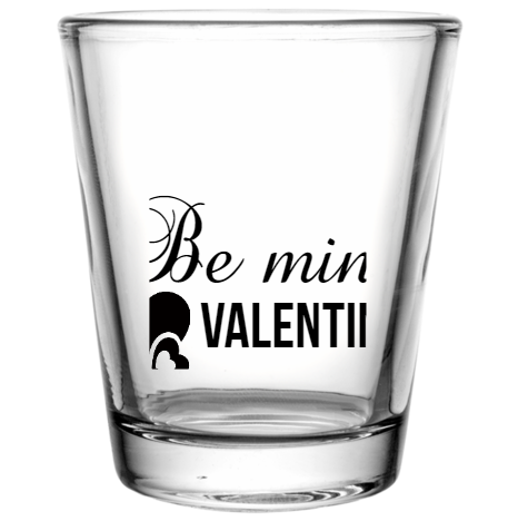 Happy Valentine Day Be Mine Custom Clear Shot Glasses- 1.75 oz. Style 100548